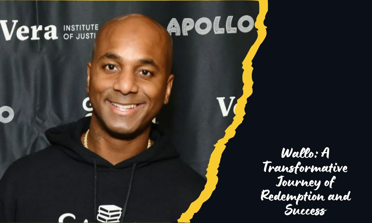 Wallo: A Transformative Journey of Redemption and Success