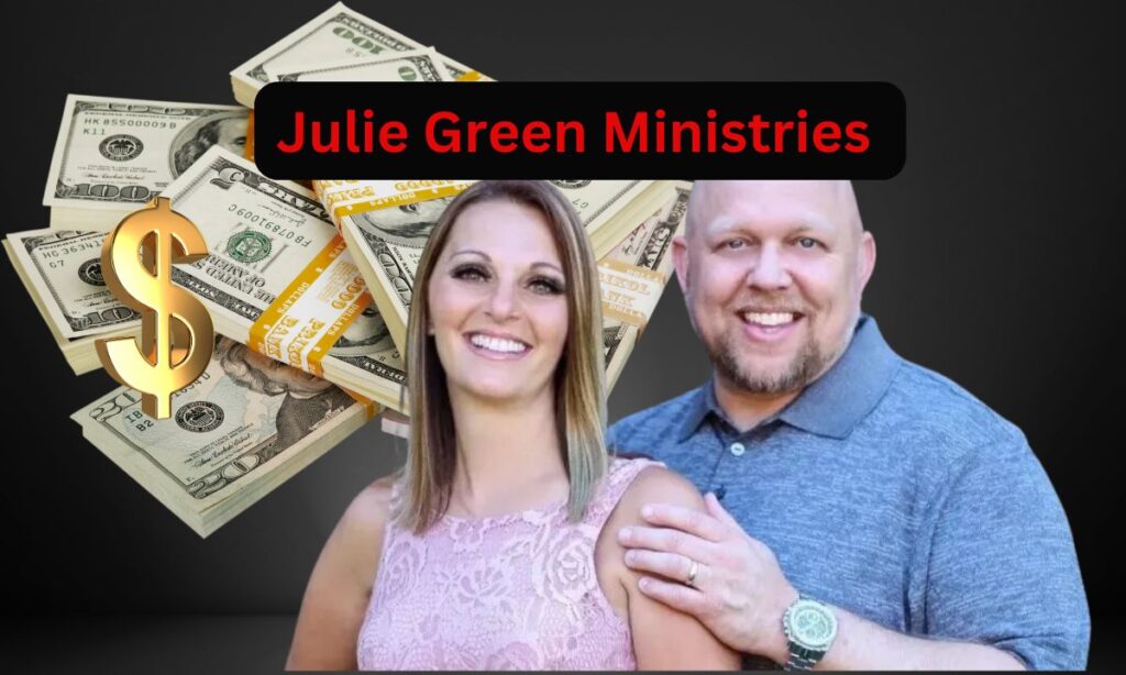 How Much Is Julie Green Ministries Net Worth 2024?